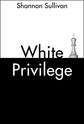 Sullivan |  White Privilege | Buch |  Sack Fachmedien
