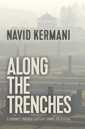 Kermani |  Along the Trenches | eBook | Sack Fachmedien