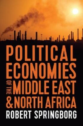 Springborg |  Political Economies of the Middle East and North Africa | eBook | Sack Fachmedien