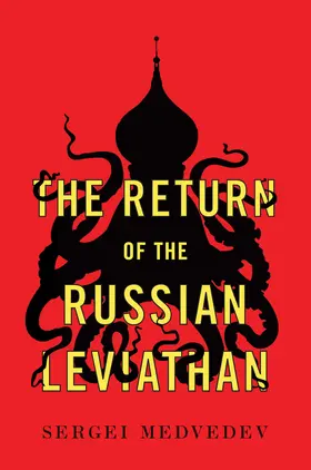Medvedev | The Return of the Russian Leviathan | Buch | 978-1-5095-3604-7 | www.sack.de