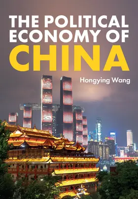 Wang |  The Political Economy of China | Buch |  Sack Fachmedien