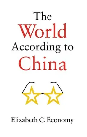 Economy |  The World According to China | eBook | Sack Fachmedien