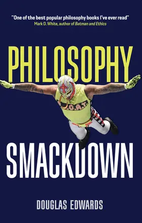 Edwards |  Philosophy Smackdown | Buch |  Sack Fachmedien