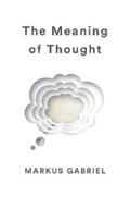 Gabriel |  The Meaning of Thought | eBook | Sack Fachmedien