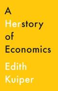Kuiper |  A Herstory of Economics | eBook | Sack Fachmedien