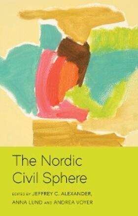 Alexander / Lund / Voyer |  The Nordic Civil Sphere | eBook | Sack Fachmedien