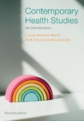 Warwick-Booth / Cross / Lowcock | Contemporary Health Studies | E-Book | www.sack.de