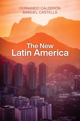 Calderón / Castells | The New Latin America | Buch | 978-1-5095-4002-0 | sack.de