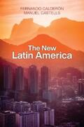 Calderón / Castells |  The New Latin America | eBook | Sack Fachmedien