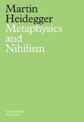 Heidegger |  Metaphysics and Nihilism | eBook | Sack Fachmedien