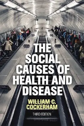Cockerham | The Social Causes of Health and Disease | E-Book | sack.de