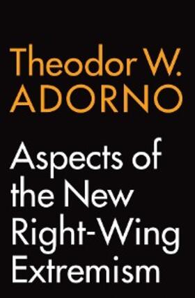 Adorno |  Aspects of the New Right-Wing Extremism | eBook | Sack Fachmedien