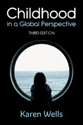 Wells |  Childhood in a Global Perspective | eBook | Sack Fachmedien