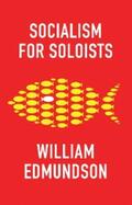 Edmundson |  Socialism for Soloists | eBook | Sack Fachmedien