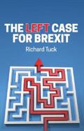 Tuck |  The Left Case for Brexit | eBook | Sack Fachmedien