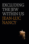 Nancy |  Excluding the Jew Within Us | Buch |  Sack Fachmedien