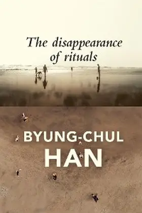 Han | The Disappearance of Rituals | E-Book | www.sack.de