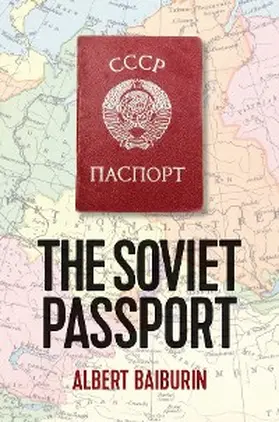 Baiburin |  The Soviet Passport | eBook | Sack Fachmedien