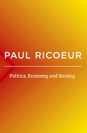 Ricoeur |  Politics, Economy, and Society | Buch |  Sack Fachmedien