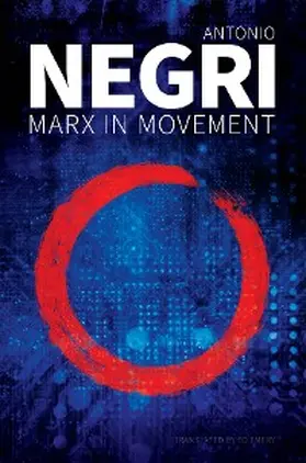 Negri |  Marx in Movement | eBook | Sack Fachmedien