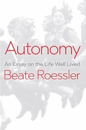Roessler |  Autonomy | eBook | Sack Fachmedien