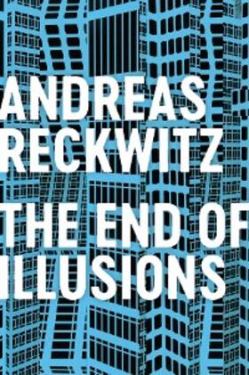 Reckwitz | The End of Illusions | E-Book | sack.de