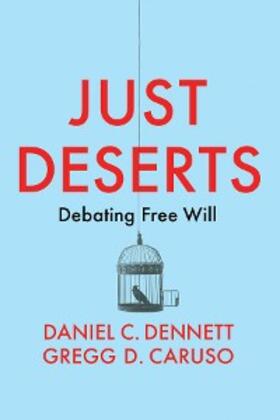 Dennett / Caruso |  Just Deserts | eBook | Sack Fachmedien