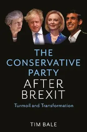 Bale |  The Conservative Party After Brexit | eBook | Sack Fachmedien