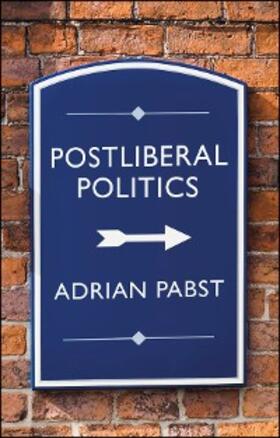 Pabst | Postliberal Politics | E-Book | sack.de