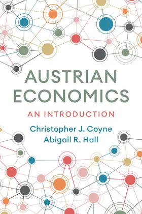 Coyne / Hall |  Austrian Economics: An Introduction | Buch |  Sack Fachmedien