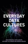 Burgess / Albury / McCosker |  Everyday Data Cultures | eBook | Sack Fachmedien