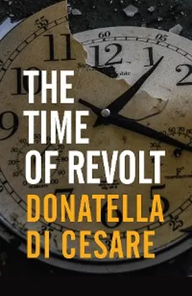 Di Cesare |  The Time of Revolt | eBook | Sack Fachmedien