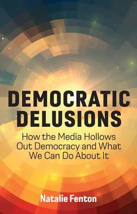 Fenton |  Democratic Delusions | Buch |  Sack Fachmedien