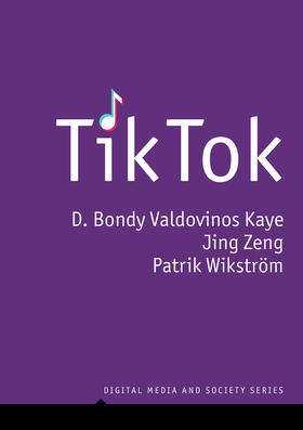 Kaye / Zeng / Wikstrom | Tiktok | Buch | 978-1-5095-4892-7 | sack.de