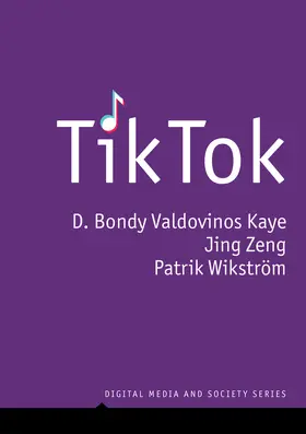 Kaye / Zeng / Wikstrom |  Tiktok | Buch |  Sack Fachmedien