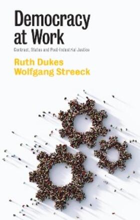 Dukes / Streeck |  Democracy at Work | eBook | Sack Fachmedien