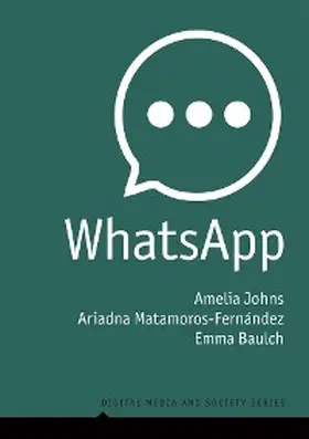 Johns / Matamoros-Fernández / Baulch |  WhatsApp | eBook | Sack Fachmedien