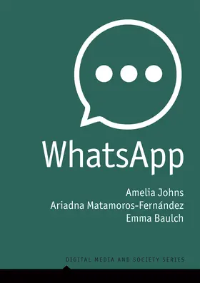 Johns / Matamoros-Fernández / Baulch | Whatsapp | Buch | 978-1-5095-5052-4 | www.sack.de