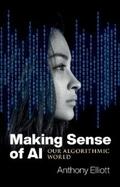 Elliott |  Making Sense of AI | eBook | Sack Fachmedien