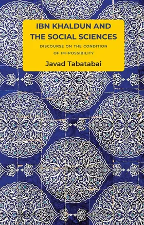 Tabatabai | Ibn Khaldun and the Social Sciences | Buch | 978-1-5095-5135-4 | www.sack.de