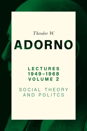 Adorno |  Lectures 1949-1968, Volume 2 | Buch |  Sack Fachmedien