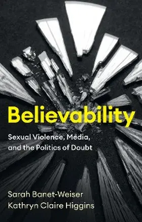 Banet-Weiser / Higgins |  Believability | eBook | Sack Fachmedien