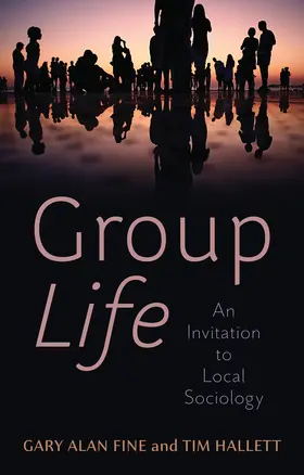 Fine / Hallett | Group Life | Buch | 978-1-5095-5413-3 | www.sack.de