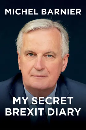Barnier |  My Secret Brexit Diary | Buch |  Sack Fachmedien
