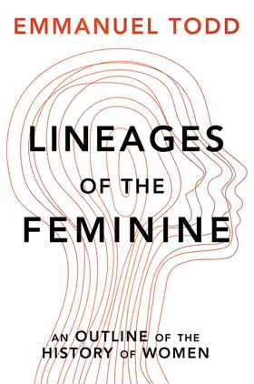 Todd |  Lineages of the Feminine | Buch |  Sack Fachmedien