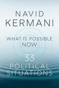 Kermani |  What is Possible Now | Buch |  Sack Fachmedien
