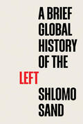 Sand |  A Brief Global History of the Left | Buch |  Sack Fachmedien