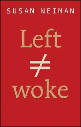 Neiman |  Left Is Not Woke | eBook | Sack Fachmedien