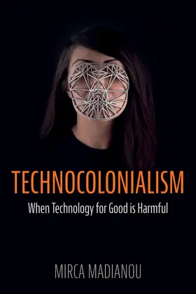 Madianou |  Technocolonialism | Buch |  Sack Fachmedien
