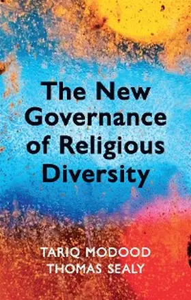 Modood / Sealy |  The New Governance of Religious Diversity | eBook | Sack Fachmedien